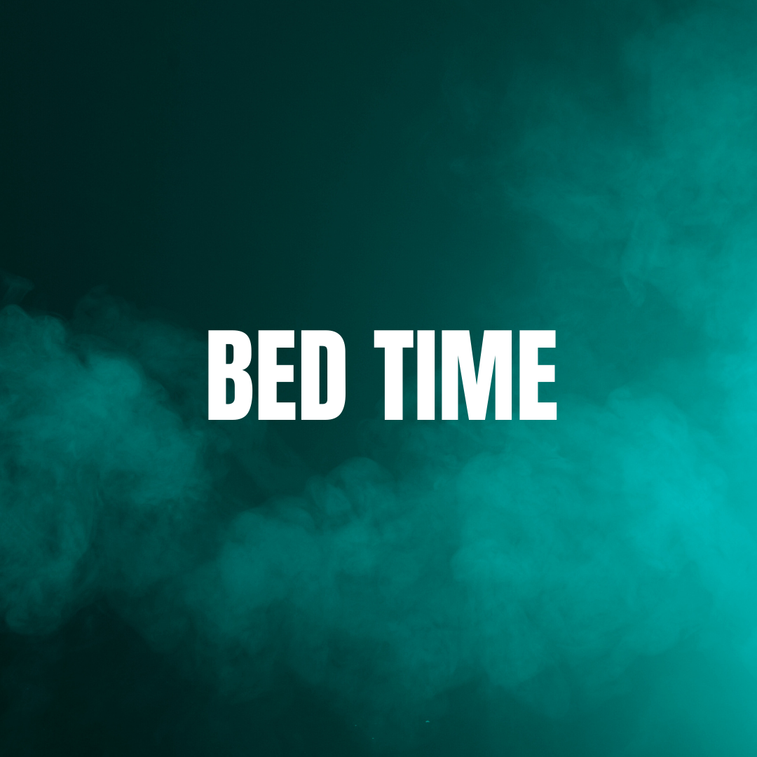 BED TIME